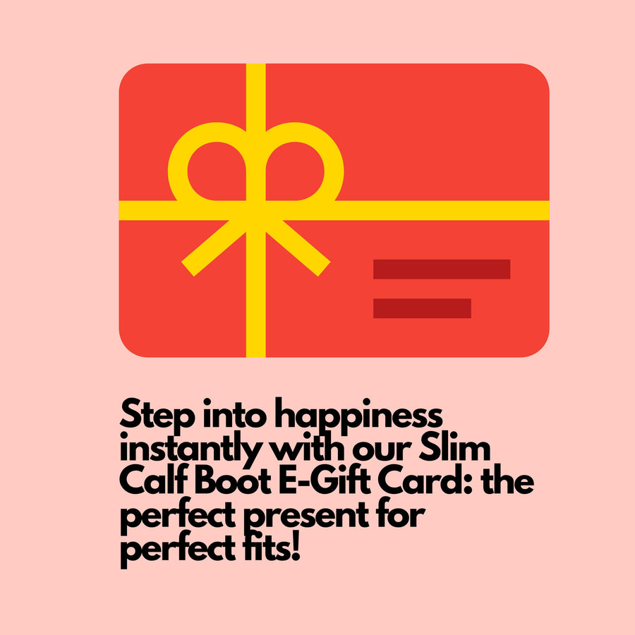 Slim Calf Boot Gift Card - Trusted Store E-Gift Certificate